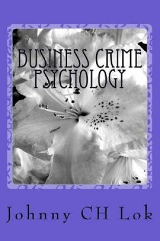 Cover of Business Crime Psychology