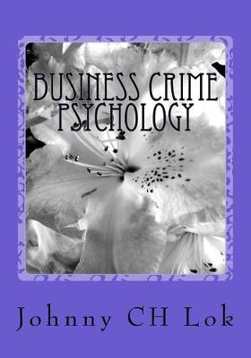 Book cover for Business Crime Psychology