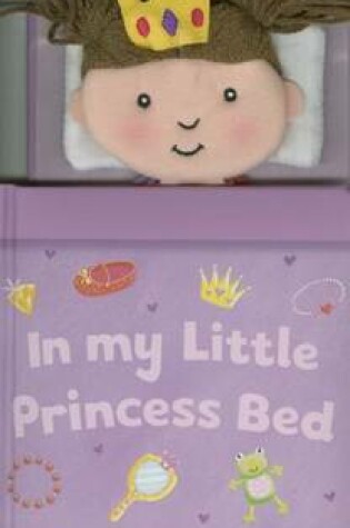 Cover of In My Little Princess Bed