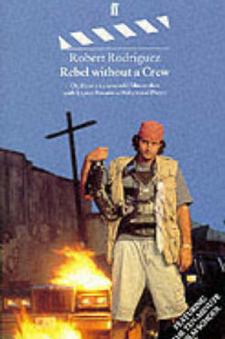 Cover of Rebel without a Crew