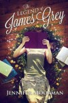 Book cover for The Legend of James Grey