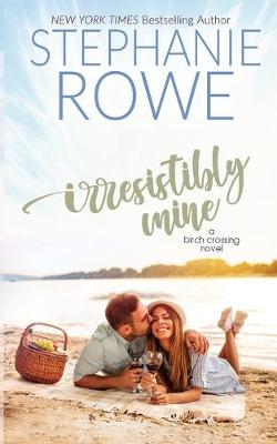 Cover of Irresistibly Mine