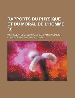 Book cover for Rapports Du Physique Et Du Moral de L'Homme (3)