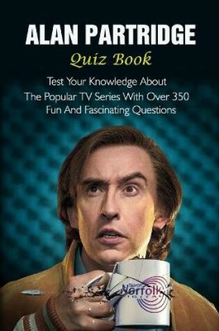 Cover of Alan Partridge Quiz Book