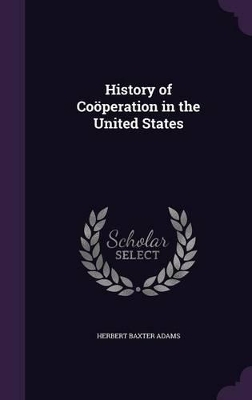 Book cover for History of Cooperation in the United States