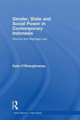 Cover of Gender, State and Social Power in Contemporary Indonesia