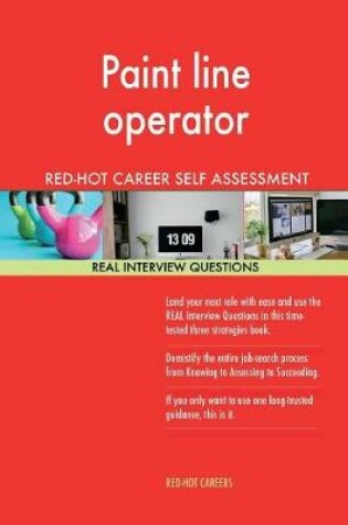 Cover of Paint Line Operator Red-Hot Career Guide; 1184 Real Interview Questions