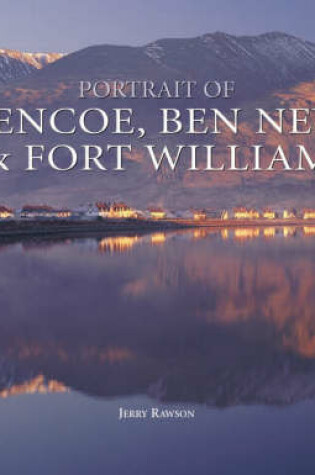 Cover of Portrait of Glencoe, Ben Nevis and Fort William