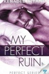 Book cover for My Perfect Ruin