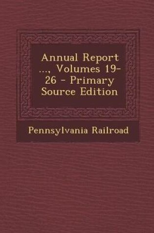 Cover of Annual Report ..., Volumes 19-26