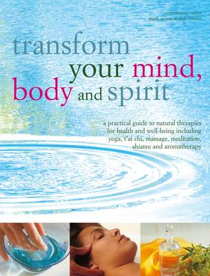 Book cover for Transform Your Mind, Body and Spirit