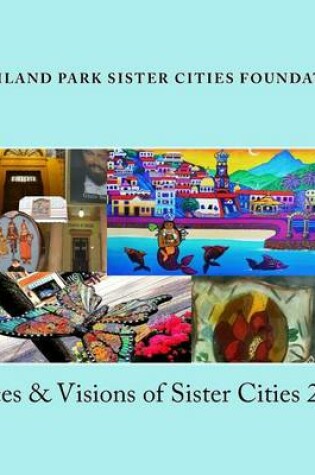 Cover of Voices & Visions of Sister Cities 2015
