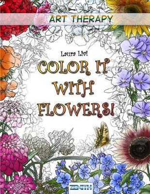 Cover of Color It with Flowers!