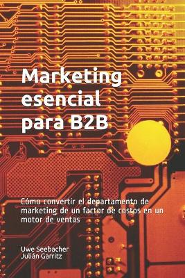 Cover of Marketing esencial para B2B