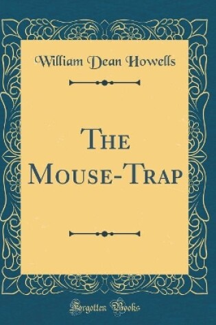 Cover of The Mouse-Trap (Classic Reprint)