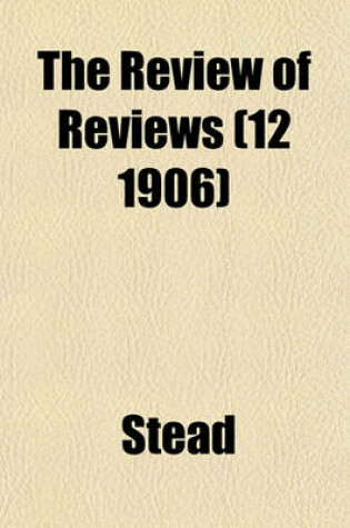 Cover of The Review of Reviews (12 1906)