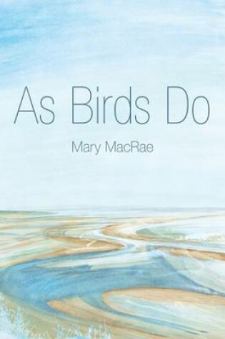 Cover of As Birds Do