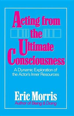 Book cover for Acting from the Ultimate Consciousness