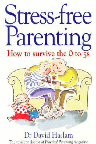 Cover of Stress-free Parenting