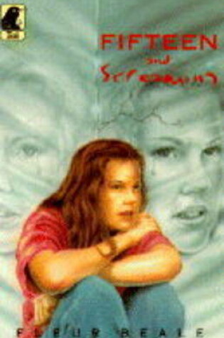 Cover of Fifteen and Screaming