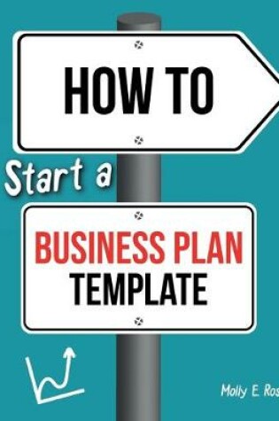 Cover of How To Start A Business Plan Template