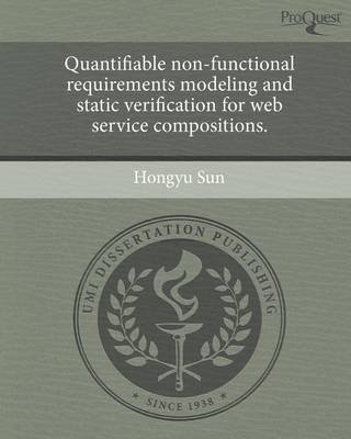 Book cover for Quantifiable Non-Functional Requirements Modeling and Static Verification for Web Service Compositions