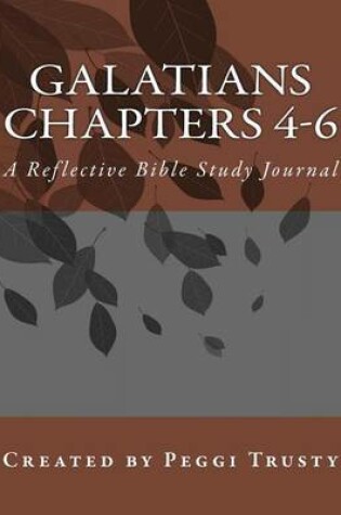 Cover of Galatians, Chapters 4-6