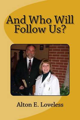 Book cover for And Who Will Follow Us?