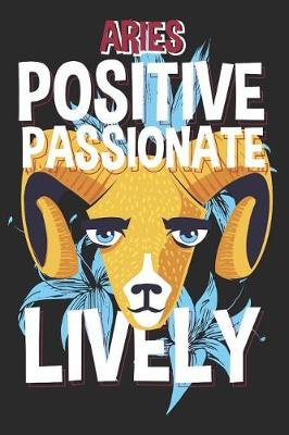 Book cover for Aries Positive Passionate Lively