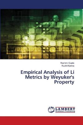 Book cover for Empirical Analysis of Li Metrics by Weyuker's Property