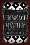 Book cover for Embrace the Mayhem