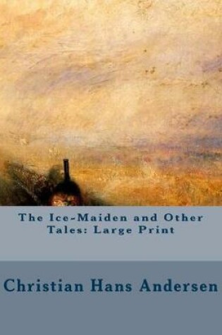 Cover of The Ice-Maiden and Other Tales