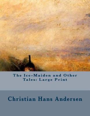 Book cover for The Ice-Maiden and Other Tales