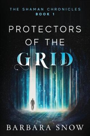 Cover of Protectors of the Grid