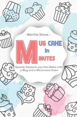 Book cover for Mug Cake in Minutes