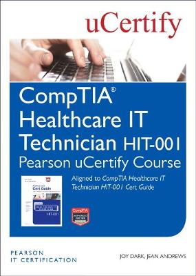 Book cover for CompTIA Healthcare IT Technician HIT-001 Pearson uCertify Course Student Access Card