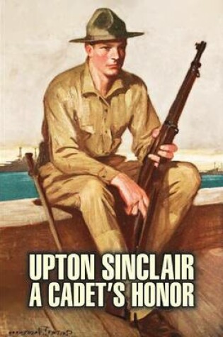 Cover of A Cadet's Honor by Upton Sinclair, Fiction, Literary