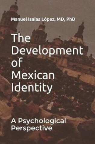 Cover of The Development of Mexican Identity