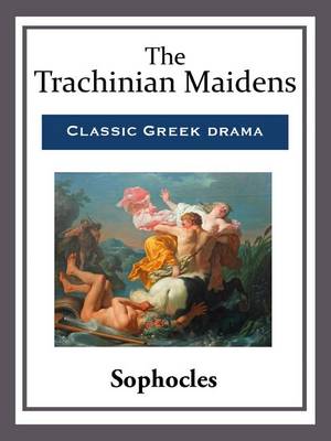 Book cover for The Trachinian Maidens