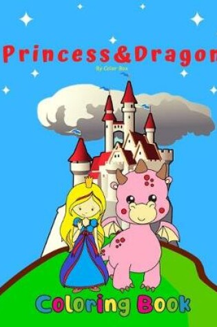 Cover of Princess And Dragon Coloring Book