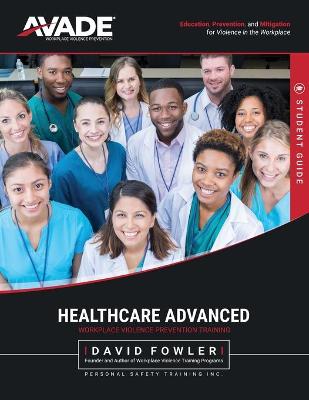 Book cover for AVADE Healthcare Advanced Student Guide
