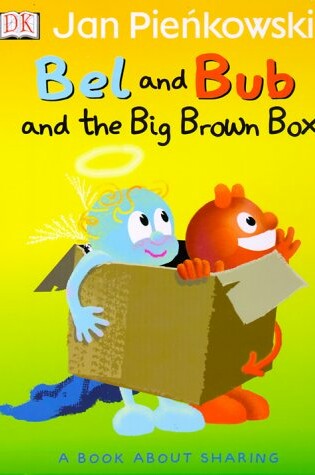 Cover of Bel and Bub and the Big Brown Box