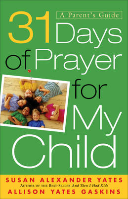 Book cover for 31 Days of Prayer for My Child