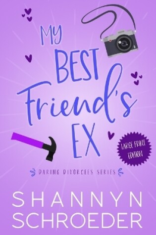 Cover of My Best Friend's Ex (Large Print)