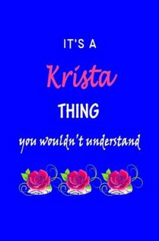 Cover of It's A Krista Thing You Wouldn't Understand