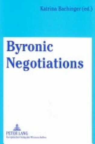 Cover of Byronic Negotiations