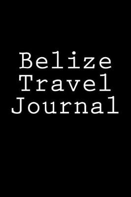 Book cover for Belize Travel Journal