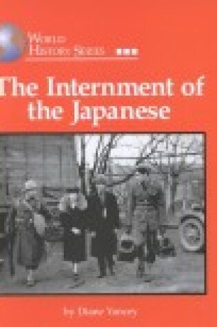 Cover of The Internment of the Japanese