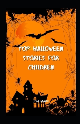 Book cover for Top Halloween Stories For Children