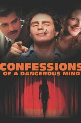 Cover of Confessions Of A Dangerous Mind